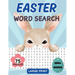 Easter Word Search Book: 75 Word Find Puzzles for Adults, Middle-Aged, Seniors and Teens with Solutions Large Print Spring Themed