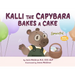 Kalli the Capybara Bakes a Cake