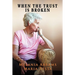 When Trust is Broken