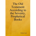 The Old Testament According to the Seventy, Prophetical Books