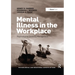 Mental Illness in the Workplace: Psychological Disability Management