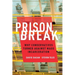 Prison Break: Why Conservatives Turned Against Mass Incarceration