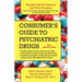 Consumer's Guide to Psychiatric Drugs: Straight Talk for Patients and Their Families (Updated)