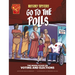 History Tipsters Go to the Polls: The Inside Scoop on Voting and Elections