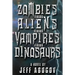 Zombies versus Aliens versus Vampires versus Dinosaurs