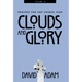 Clouds and Glory: Prayers for the Church Year, Year a