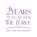 2 Years to Flatten the Curve