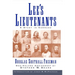 Lees Lieutenants 3 Volume Abridged: A Study in Command