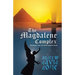 The Magdalene Complex: Revelation from the Silent Apostle Series