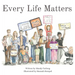 Every Life Matters: A Prolife Book for Children