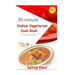 30-Minutes Indian Vegetarian Cook-Book: 30 Delicious Vegetarian Indian Dishes that can be prepared in under 30-Minutes