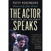 The Actor Speaks: Voice and the Performer