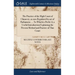 The Practice of the High Court of Chancery, as now Regulated by act of Parliament. ... To Which is Prefix'd, a Useful Introduction Explaining the Pres
