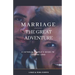 Marriage - The Great Adventure