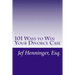 101 Ways to Win Your Divorce Case