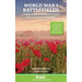 World War I Battlefields: A Travel Guide to the Western Front: Sites, Museums, Memorials
