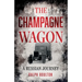 The Champagne Wagon