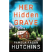 Her Hidden Grave: An absolutely addictive and gripping crime thriller that will have you hooked