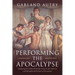 Performing the Apocalypse: Analyzing the Public Recitation Event for the Delivery and Reception of the Book of Revelation