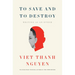 To Save and to Destroy: Writing as an Other