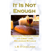 It Is Not Enough: Spiritual Reflections on Grief and Religious Rituals