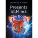 Presents of Mind: The Book