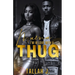 Mama, I'm in Love with a Thug: A Hood Love Story