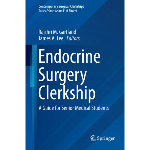 Endocrine Surgery Clerkship: A Guide for Senior Medical Students