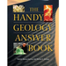 The Handy Geology Answer Book