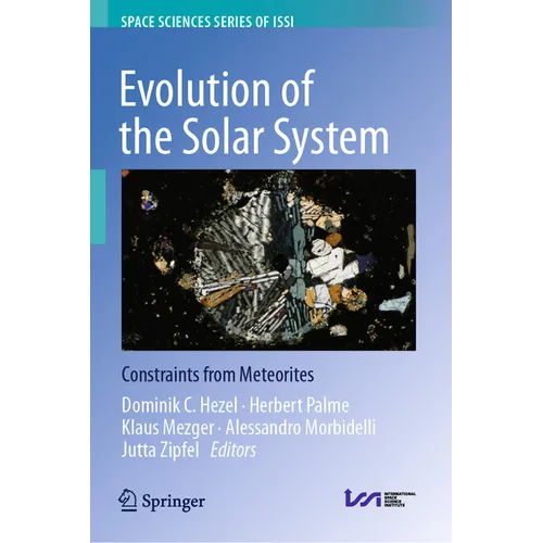 Evolution of the Solar System: Constraints from Meteorites