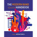 The Modern Band Handbook: Practical Perspectives and Lessons for Music Educators