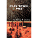 Clay Town 1954