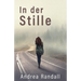 In der Stille
