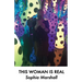 This Woman Is Real