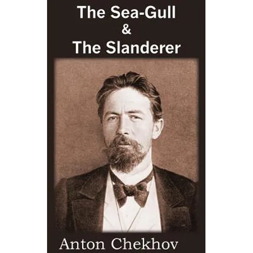 The Sea-Gull & the Slanderer