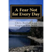 A Fear Not for Every Day: 365 Devotionals