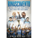 Rinascimento: The Story of S.S.C. Napoli's Historic 2022/23 Serie a Victory Under Luciano Spalletti
