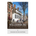 Colonial Williamsburg: The History of the Settlement that Became America's Most Famous Living-History Museum
