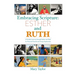 Embracing Scripture: Esther and Ruth
