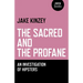 The Sacred And The Profane