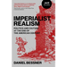 Imperialist Realism: Politics and Culture at the End of the American Century