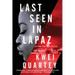 Last Seen in Lapaz