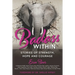 The Badass Within: Stories of Strength, Hope and Courage