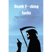 Death F*cking Sucks