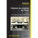 Histoire du cinéma au Togo: Tome I Des origines au déclin (1895-1994)