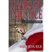 TEARS of INJUSTICE