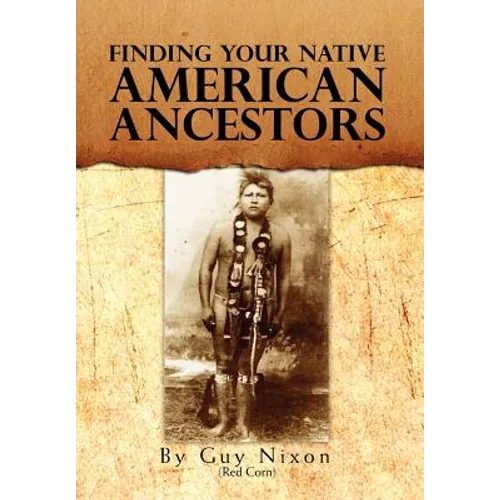Finding Your Native American Ancestors