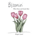 Bloomin': Where Poetry and Growth Meet