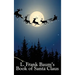 L. Frank Baum's Book of Santa Claus: Classic Christmas Stories from the Author of Oz