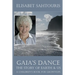 Gaia's Dance: The Story of Earth & Us